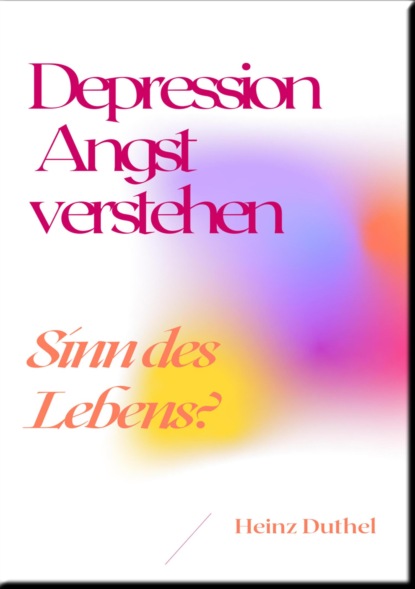 Скачать книгу Depression Angst verstehen