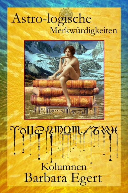 Скачать книгу Astro-logische Merkwürdigkeiten