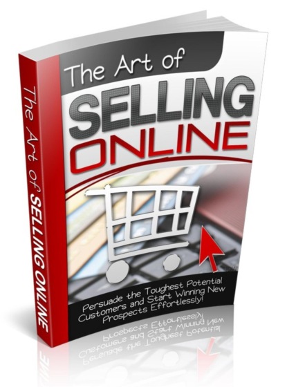 Скачать книгу The Art of Selling Online