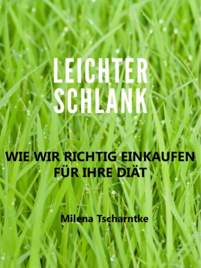 Скачать книгу Leichter Schlank