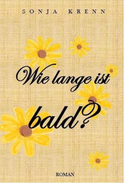 Скачать книгу Wie lange ist bald?