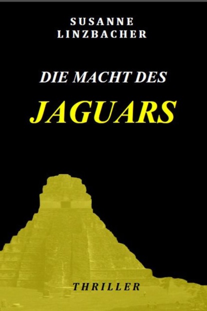 Скачать книгу Die Macht des Jaguars