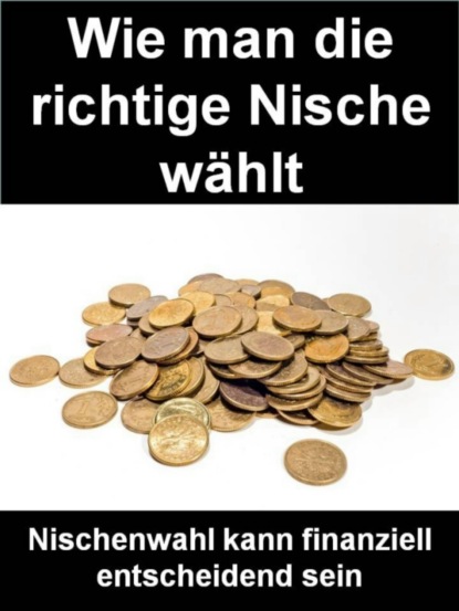 Скачать книгу Wie man die richtige Nische wählt