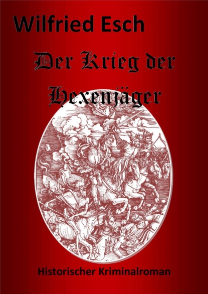 Скачать книгу Der Krieg der Hexenjäger
