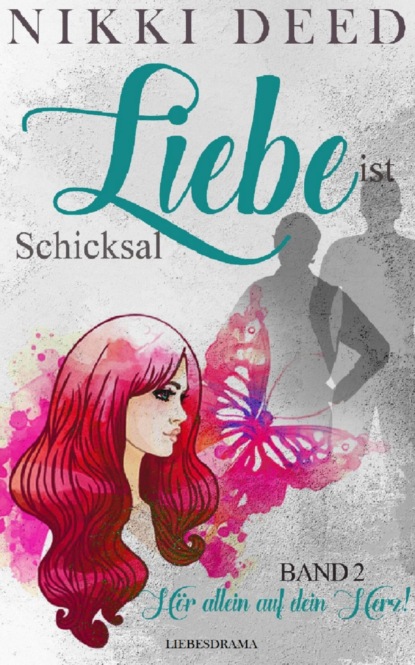 Скачать книгу Liebe ist Schicksal