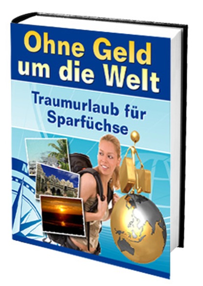 Скачать книгу Ohne Geld um die Welt