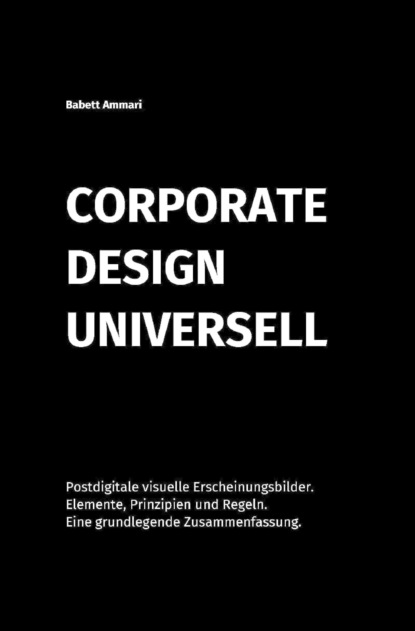 Скачать книгу Corporate Design Universell
