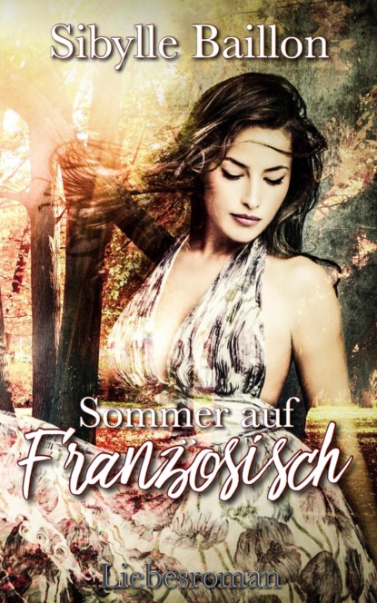Скачать книгу Sommer auf Französisch