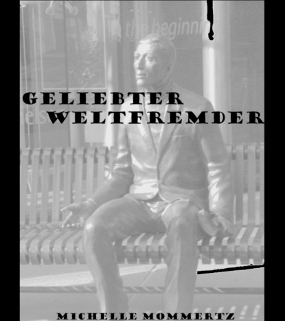 Скачать книгу Geliebter Weltfremder