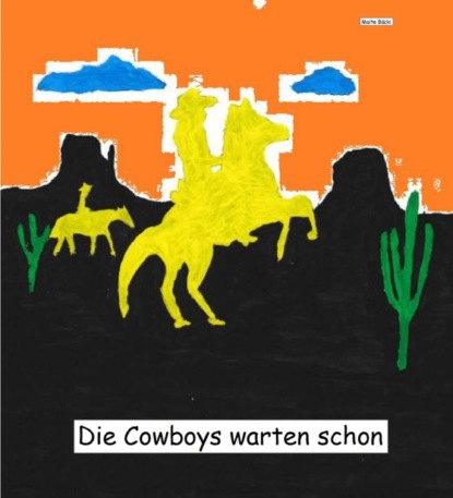 Скачать книгу Die Cowboys warten schon