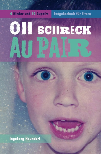 Скачать книгу Oh Schreck Aupair