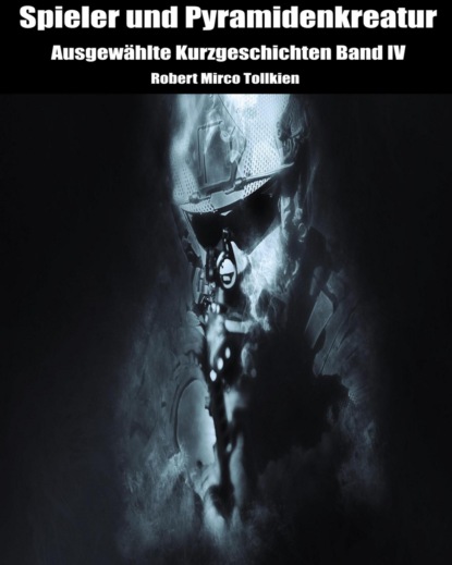 Скачать книгу Spieler und Pyramidenkreatur