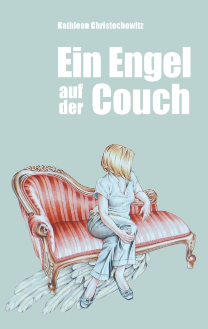 Скачать книгу Ein Engel auf der Couch