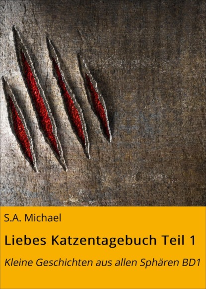 Скачать книгу Liebes Katzentagebuch Teil 1