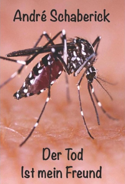 Скачать книгу Der Tod ist mein Freund