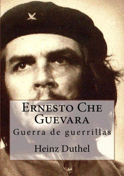 Скачать книгу Ernesto Che Guevara