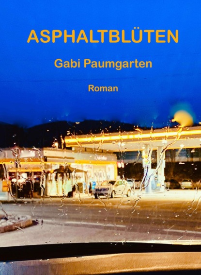 Скачать книгу Asphaltblüten