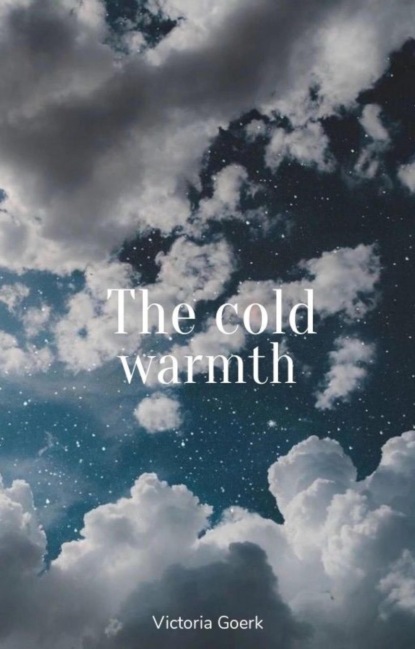 Скачать книгу The cold warmth
