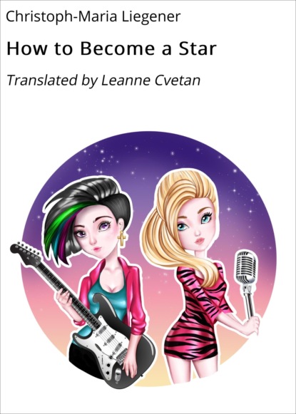 Скачать книгу How to Become a Star