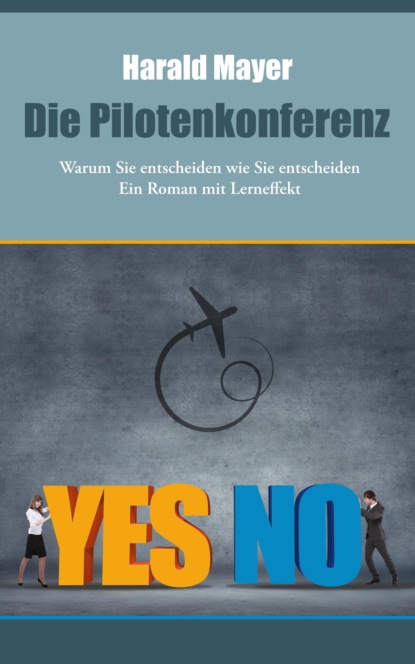 Скачать книгу Die Pilotenkonferenz