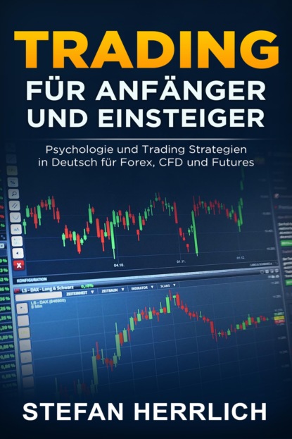 Скачать книгу Trading für Anfänger und Einsteiger