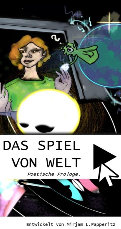Скачать книгу Das Spiel von Welt.