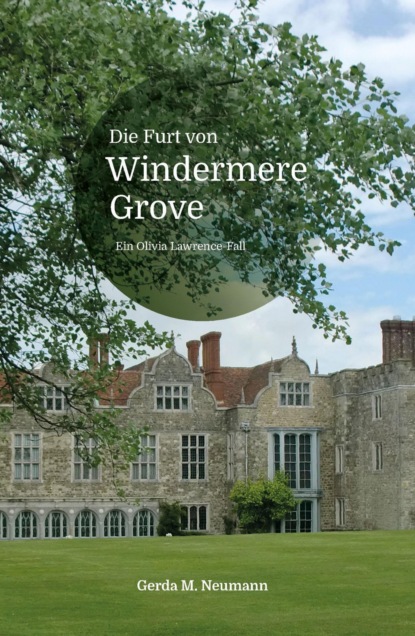 Скачать книгу Die Furt von Windermere Grove
