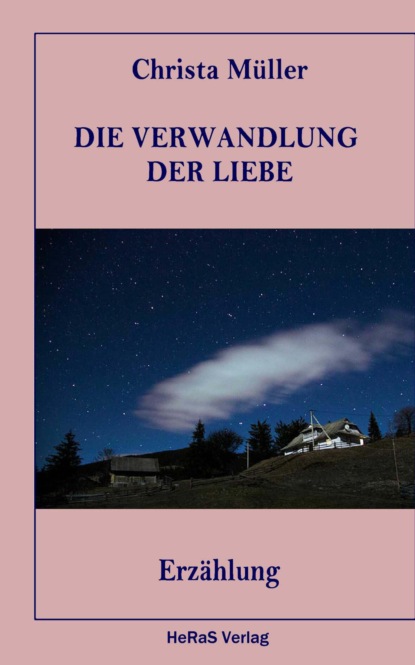Скачать книгу Die Verwandlung der Liebe