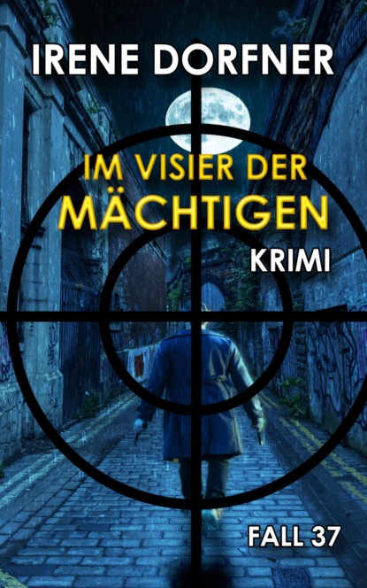Скачать книгу Im Visier der Mächtigen