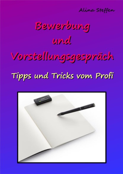 Скачать книгу Bewerbung und Vorstellungsgespräch