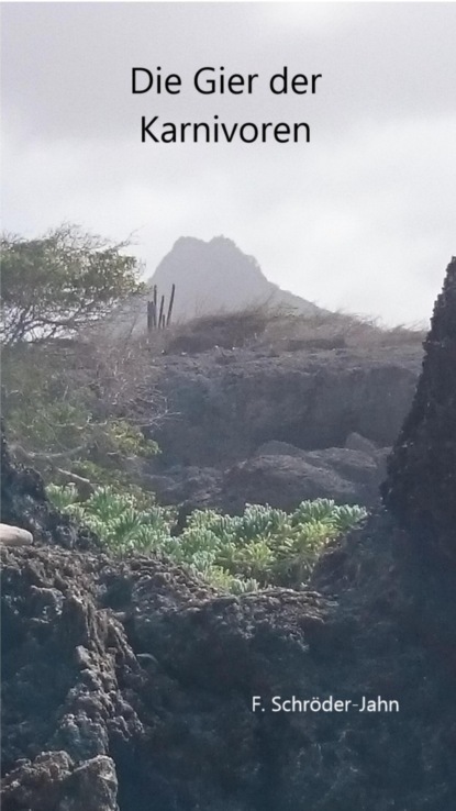 Скачать книгу Die Gier der Karnivoren