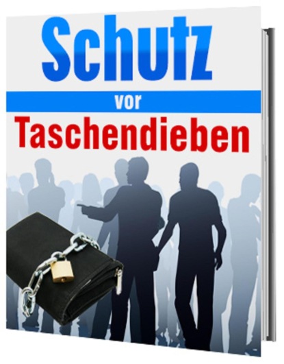Скачать книгу Schutz vor Taschendieben
