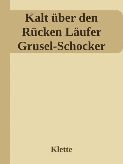 Скачать книгу Kalt über den Rücken Läufer