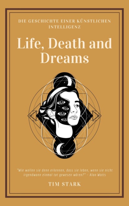 Скачать книгу Life, Death and Dreams