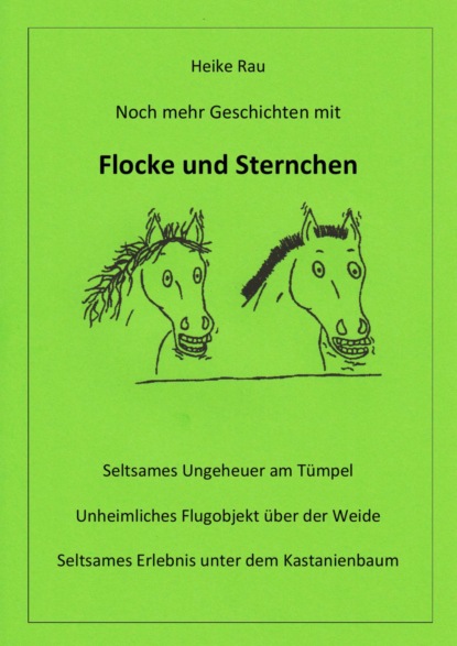 Скачать книгу Noch mehr Geschichten mit Flocke und Sternchen