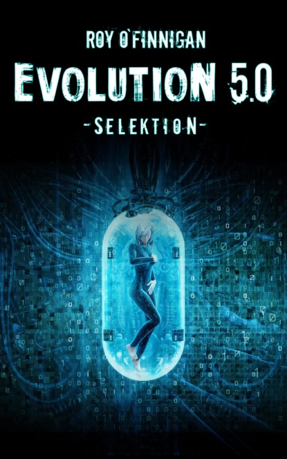Скачать книгу Evolution 5.0 - Selektion