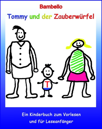 Скачать книгу Tommy und der Zauberwürfel