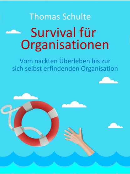 Скачать книгу Survival für Organisationen