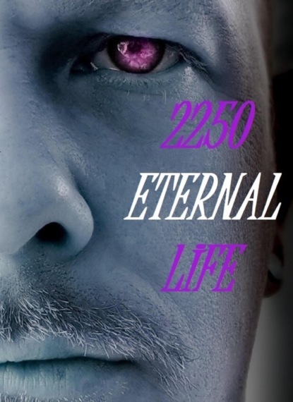 Скачать книгу 2250 Eternal Life