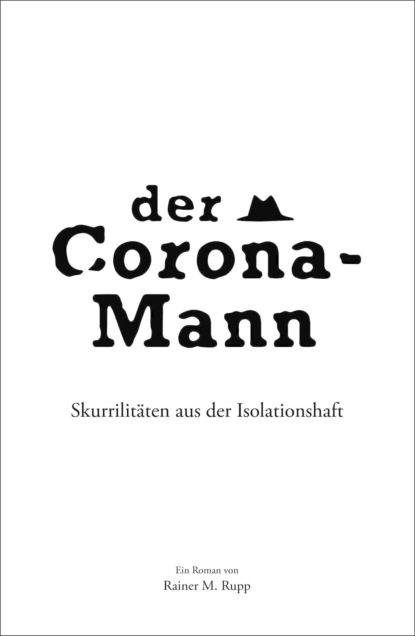 Скачать книгу Der Corona-Mann