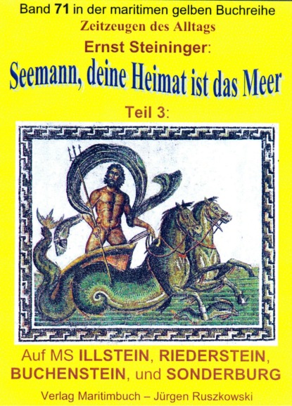 Скачать книгу Seemann, deine Heimat ist das Meer - Teil 3 - Reisen auf ILLSTEIN, RIEDERSTEIN, BUCHENSTEIN, SONDERBURG