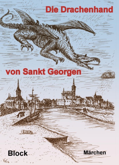 Скачать книгу Die Drachenhand von Sankt Georgen