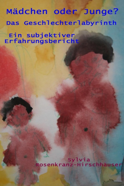 Скачать книгу Mädchen oder Junge? Das Geschlechterlabyrinth