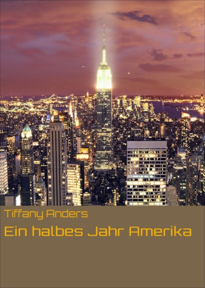 Скачать книгу Ein halbes Jahr Amerika