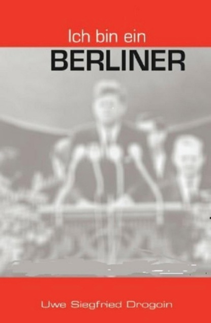 Скачать книгу Ich bin ein Berliner
