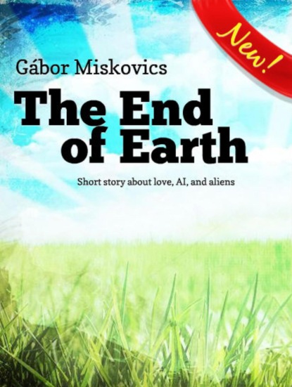 Скачать книгу The End of Earth