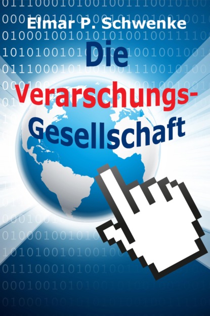 Скачать книгу Die Verarschungsgesellschaft