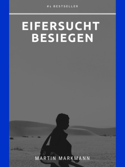 Скачать книгу Eifersucht besiegen