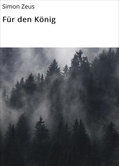 Скачать книгу Für den König