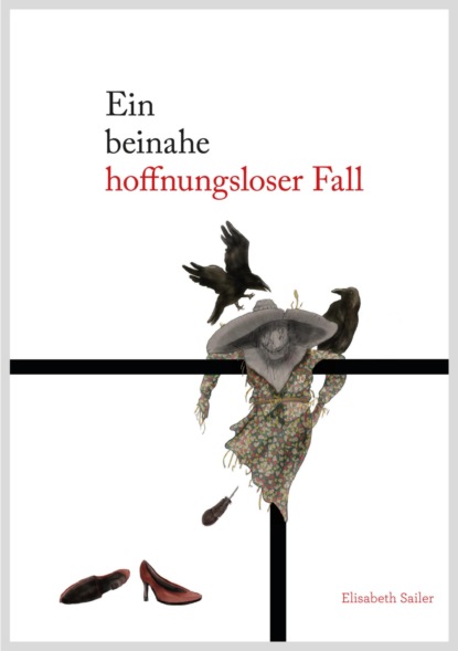 Скачать книгу Ein beinahe hoffnungsloser Fall